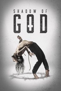 دانلود فیلم Shadow of God 2025437542-756166134