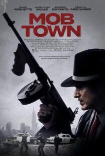 دانلود فیلم Mob Town 2019435452-1550991923