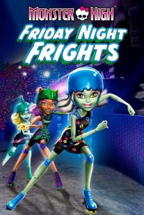 دانلود انیمیشن Monster High: Friday Night Frights 2012437059-790847219