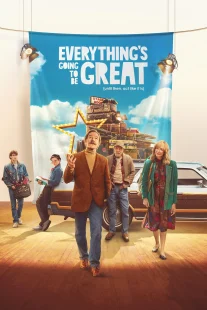 دانلود فیلم Everything’s Going to Be Great 2025435957-851053702