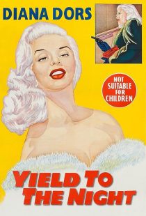 دانلود فیلم Yield to the Night 1956439976-1996046726